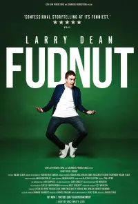 Poster to the movie "Larry Dean: Fudnut" #647638