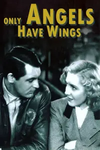 Poster to the movie "Only Angels Have Wings" #362782