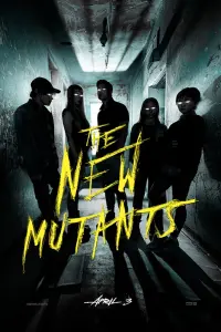 Poster to the movie "The New Mutants" #73709