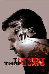 Poster to the movie "The Next Three Days" #241439