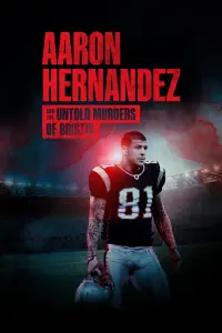 Aaron Hernandez and the Untold Murders of Bristol