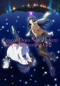 Poster to the movie "Rascal Does Not Dream of a Dreaming Girl" #141181