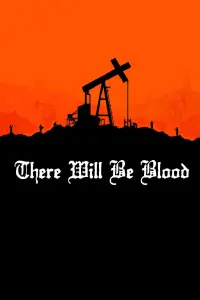 Poster to the movie "There Will Be Blood" #83326