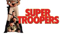 Backdrop to the movie "Super Troopers" #278867