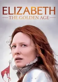 Poster to the movie "Elizabeth: The Golden Age" #143149