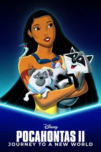 Poster to the movie "Pocahontas II: Journey to a New World" #345507