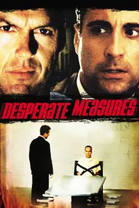 Poster to the movie "Desperate Measures" #342633