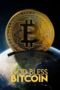 Poster to the movie "God Bless Bitcoin" #549919