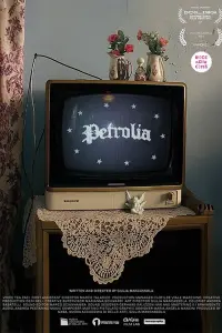 Poster to the movie "Petrolia" #597334