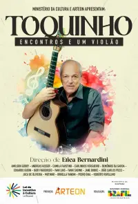 Poster to the movie "Toquinho: Encontros e um Violão" #619053