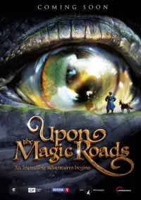 Poster to the movie "Upon the Magic Roads" #127145