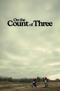 Poster to the movie "On the Count of Three" #196316