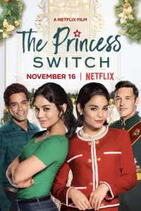 Poster to the movie "The Princess Switch" #246271