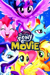 Poster to the movie "My Little Pony: The Movie" #87768