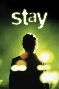 Poster to the movie "Stay" #86458