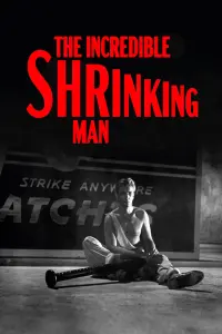 Poster to the movie "The Incredible Shrinking Man" #477730