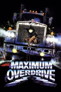 Poster to the movie "Maximum Overdrive" #133664