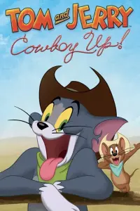 Poster to the movie "Tom and Jerry Cowboy Up!" #58857