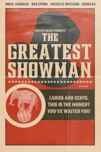 Poster to the movie "The Greatest Showman" #657917