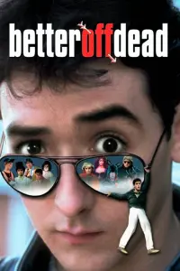 Poster to the movie "Better Off Dead..." #139856