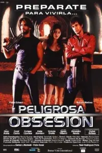 Poster to the movie "Dangerous Obsession" #502110