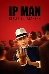 Poster to the movie "Ip Man: Kung Fu Master" #89338