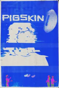 Poster to the movie "Pigskin" #413503