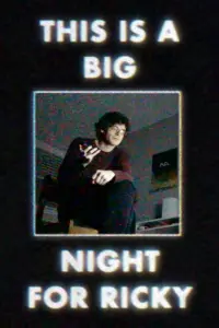 Poster to the movie "This is a Big Night for Ricky" #439704