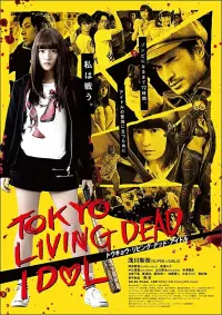 Poster to the movie "Tokyo Living Dead Idol" #406213