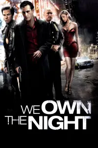 Poster to the movie "We Own the Night" #135569