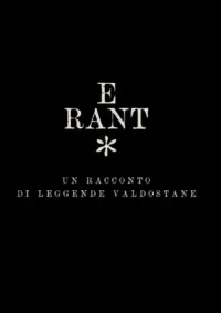 Poster to the movie "Erant — A tale of Aosta Valley legends" #585715