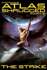 Poster to the movie "Atlas Shrugged: Part II" #351705