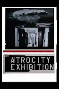 Poster to the movie "The Atrocity Exhibition" #192734