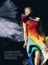 Poster to the movie "HIKARU UTADA SCIENCE FICTION TOUR 2024" #631610