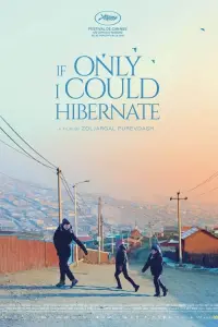 Poster to the movie "If Only I Could Hibernate" #198567