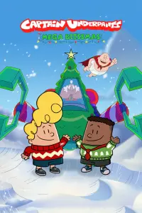 Poster to the movie "Captain Underpants: Mega Blissmas" #114163