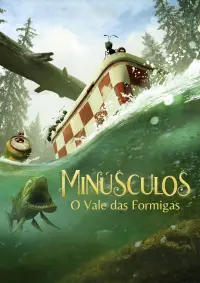 Poster to the movie "Minuscule: Valley of the Lost Ants" #250587