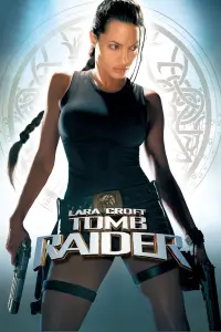 Poster to the movie "Lara Croft: Tomb Raider" #320258