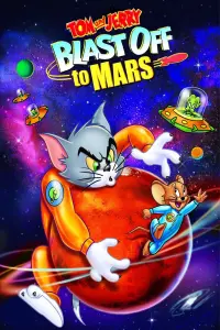 Poster to the movie "Tom and Jerry Blast Off to Mars!" #131562