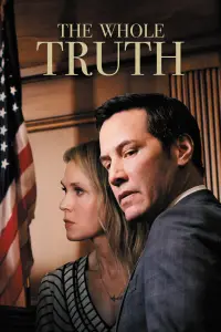 Poster to the movie "The Whole Truth" #328622