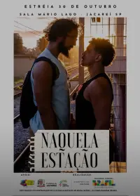 Poster to the movie "Naquela Estação" #592645