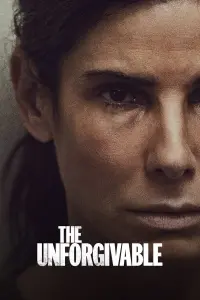 Poster to the movie "The Unforgivable" #72977