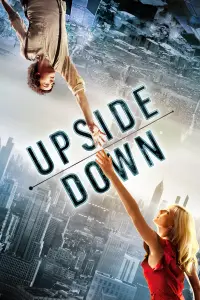 Poster to the movie "Upside Down" #130591