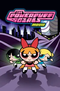 Poster to the movie "The Powerpuff Girls Movie" #129522