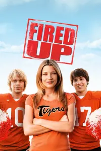 Poster to the movie "Fired Up!" #126556