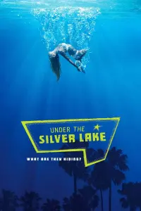 Poster to the movie "Under the Silver Lake" #47396