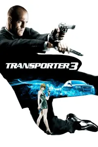 Poster to the movie "Transporter 3" #73286