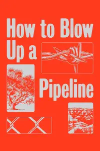 Poster to the movie "How to Blow Up a Pipeline" #110678