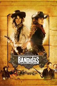 Poster to the movie "Bandidas" #138418