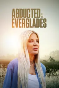 Poster to the movie "Abducted in the Everglades" #704107